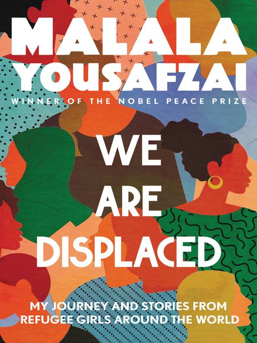 Title details for We Are Displaced by Malala Yousafzai - Available